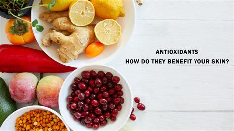 Antioxidants How Do They Benefit Your Skin Savarnasmantra