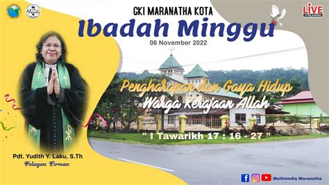 [live Streaming ] Ibadah Minggu Pagi Jemaat Gki Maranatha Kota 06