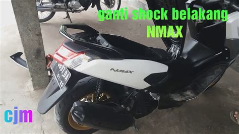 Ganti Shock Belakang Nmax Youtube