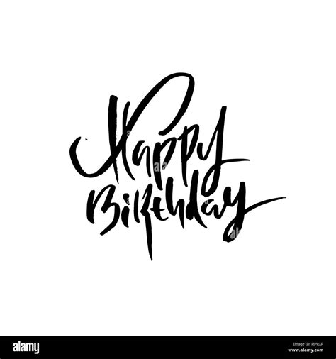 Happy Birthday Modern Dry Brush Lettering For Invitation And Greeting