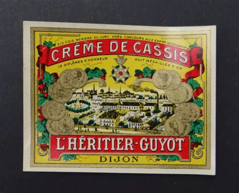 Ancienne Tiquette Creme De Cassis L Heritier Guyot Dijon French Label