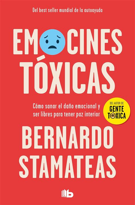 Emociones T Xicas Stamateas Bernardo Amazon Books