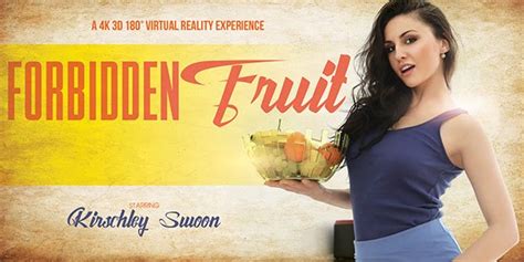 Forbidden Fruit Fucking Hot Brunette Kirschley Swoon VR Porn Video VRPorn