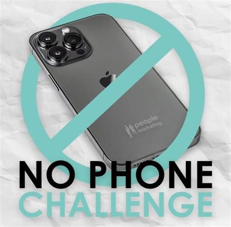 No-Phone-Challenge | People Marketing