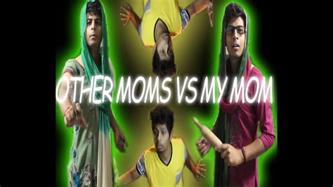 Other Moms Vs My Mom Crazy Duksh Youtube