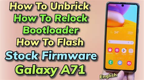 Flash Stock Firmware Back On Galaxy A Relock Bootloader English