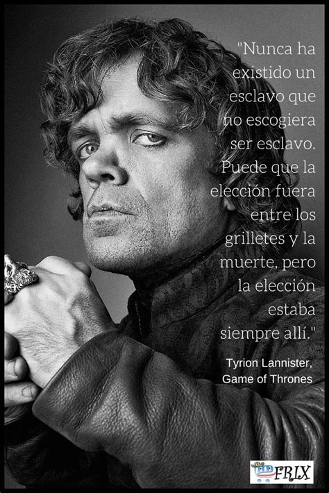 Frase del día dicha por Tyrion Lannister uno de los principales