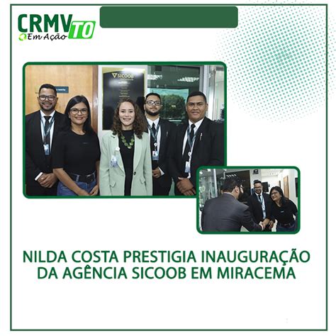 Nilda Costa prestigia inauguração de agência do Sicoob em Miracema