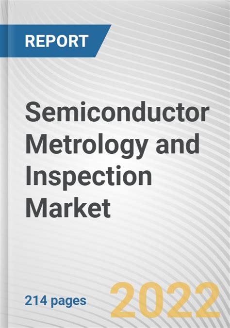 Semiconductor Metrology And Inspection Market By Type By Technology