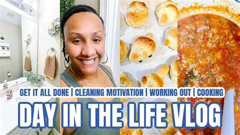 Get It All Done Day In The Life Vlog Cleaning Motivation Workout