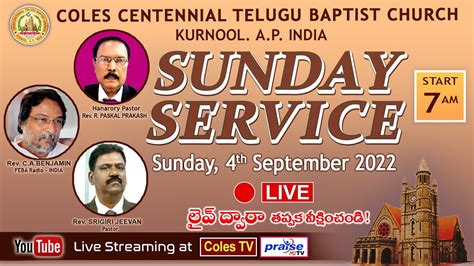 COLES CHURCH KURNOOL MESSAGE By Rev C A BENJAMIN 1st Service At 7