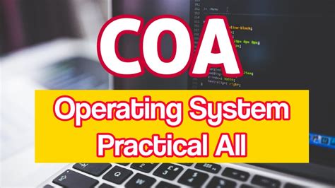 COA Practical Operating Systems Full Practical Computer Office