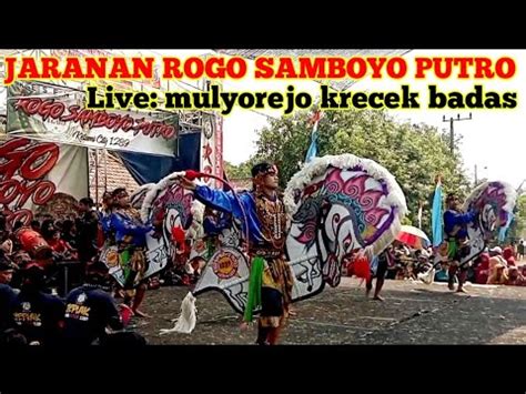 Jaranan Rogo Samboyo Putro Live Mulyorejo Krecek Badas Kediri Youtube