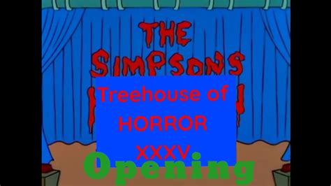 The Simpsons Treehouse Of Horror Xxxv Opening Youtube