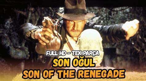 Son O Ul Son Of The Renegade Kovboy Ve Western Filmleri