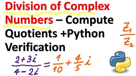 Division Of Complex Numbers Compute Quotients Of Complex Numbers With