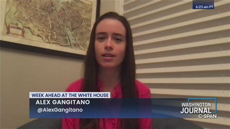 Alex Gangitano On The Week Ahead At The White House C