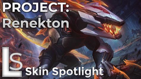 Project Renekton Skin Spotlight Project Collection League Of