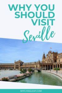 11 Top Things To Do In Seville You Can T Miss My Flying Leap