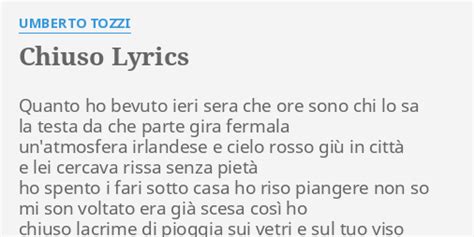 Chiuso Lyrics By Umberto Tozzi Quanto Ho Bevuto Ieri