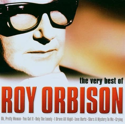 The Very Best Of Roy Orbison Uk Music