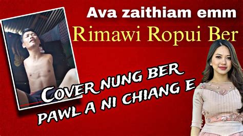 Rimawi Ropui Ber Cover Tawh Ah Chuan Ala Nung Ber Awm E Sunday