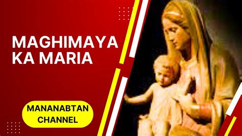 Maghimaya Ka Maria Youtube