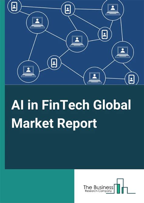 Ai In Fintech Market Report 2025 Ai In Fintech Market Opportunities