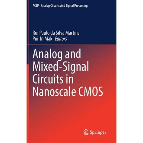 Analog Circuits And Signal Processing Analog And Mixed Signal Circuits