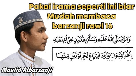 Begini Irama Yang Mudah Untuk Membaca Barzanji Rawi Youtube