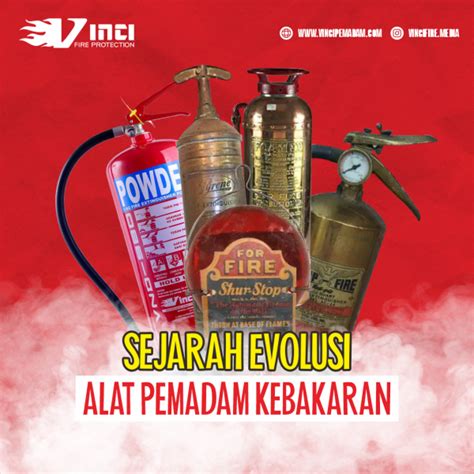 Sejarah Evolusi Alat Pemadam Kebakaran Vinci Fire Protection