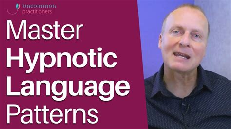 Master Hypnotic Language Patterns In 3 Easy Steps Youtube