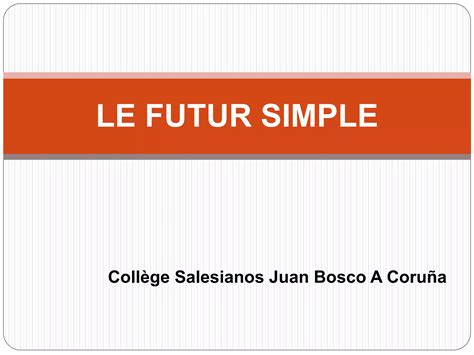 Le Futur Simple Ppt