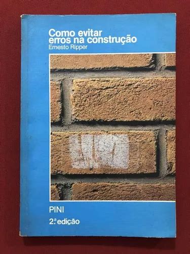 Livro Como Evitar Erros Na Construção Ernesto Ripper Ed Pini