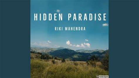 Hidden Paradise Youtube Music