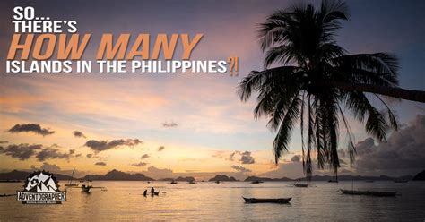 How Many Islands in the Philippines? The Answer? It Depends...