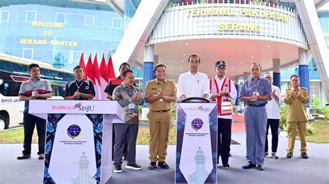 Presiden Jokowi Resmikan Terminal Pakupatan Tipe A Di Kota Serang