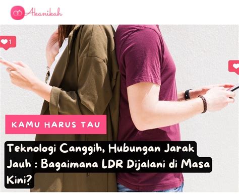 Teknologi Canggih Hubungan Jarak Jauh Ldr Bagaimana Ldr Dijalani Di