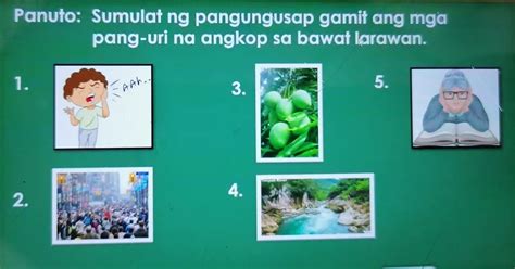 Panuto Sumulat Ng Pangungusap Gamit Ang Mga Pang Uri Na Angkop Sa