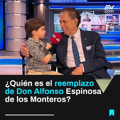 Ecuavisa on Twitter Don Alfonso Espinosa de los Monteros se despidió