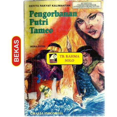 Jual Bl 2071 Cerita Rakyat Kalimantan Pengorbanan Putri Tameo