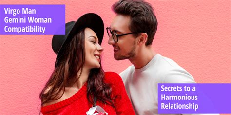 Virgo Man Gemini Woman Compatibility Secrets To A Harmonious