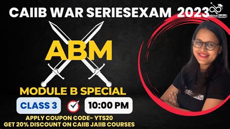 Caiib Exam June 2023 Abm Final War Series Abm Last Minute Revision