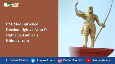 PM Modi Unveiled Freedom Fighter Alluri S Statue In Andhra S Bhimavaram