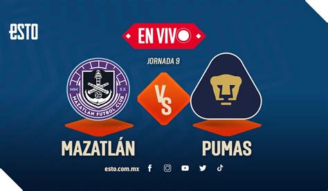 Mazatlán vs Pumas EN VIVO jornada 9 Clausura 2023 Liga MX ESTO en