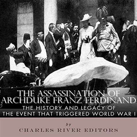 Jp The Assassination Of Archduke Franz Ferdinand The