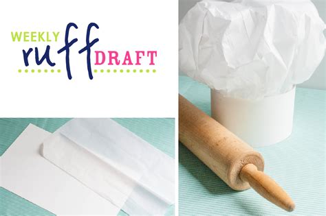 Ruff Draft: How to make a Tissue Paper Chef Hat - Anders Ruff Custom ...