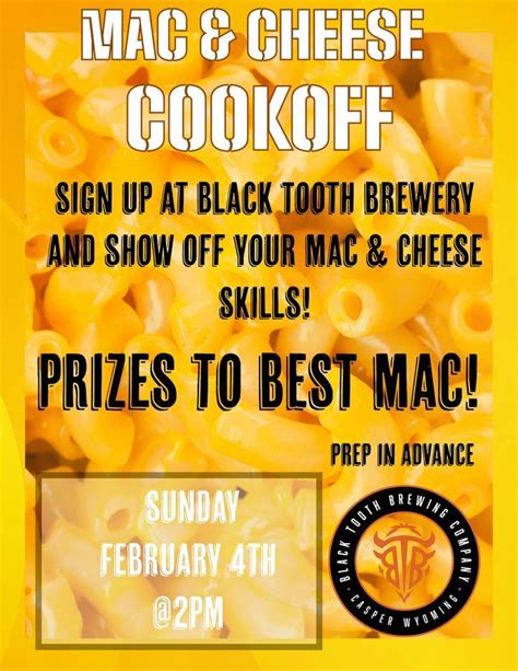 Mac And Cheese Cook Off Black Tooth Brewery Casper February 4 2024