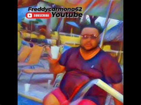 Freddy carmona62 está emitiendo en directo YouTube