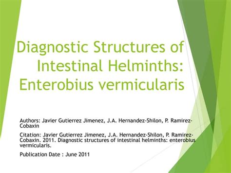 Diagnostic Structures Of Enterobius Vermicularispptx